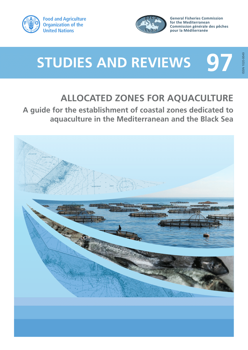 PDF) Allocated zones for aquaculture: a guide for the establishment of  coastal zones dedicated to aquaculture in the Mediterranean and the Black  Sea.