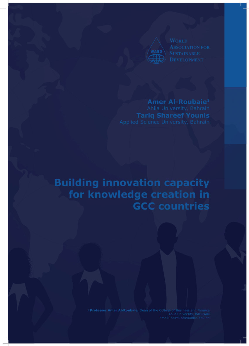 Pdf Building Innovation Capacity For Knowledge Creation In Gcc Countries