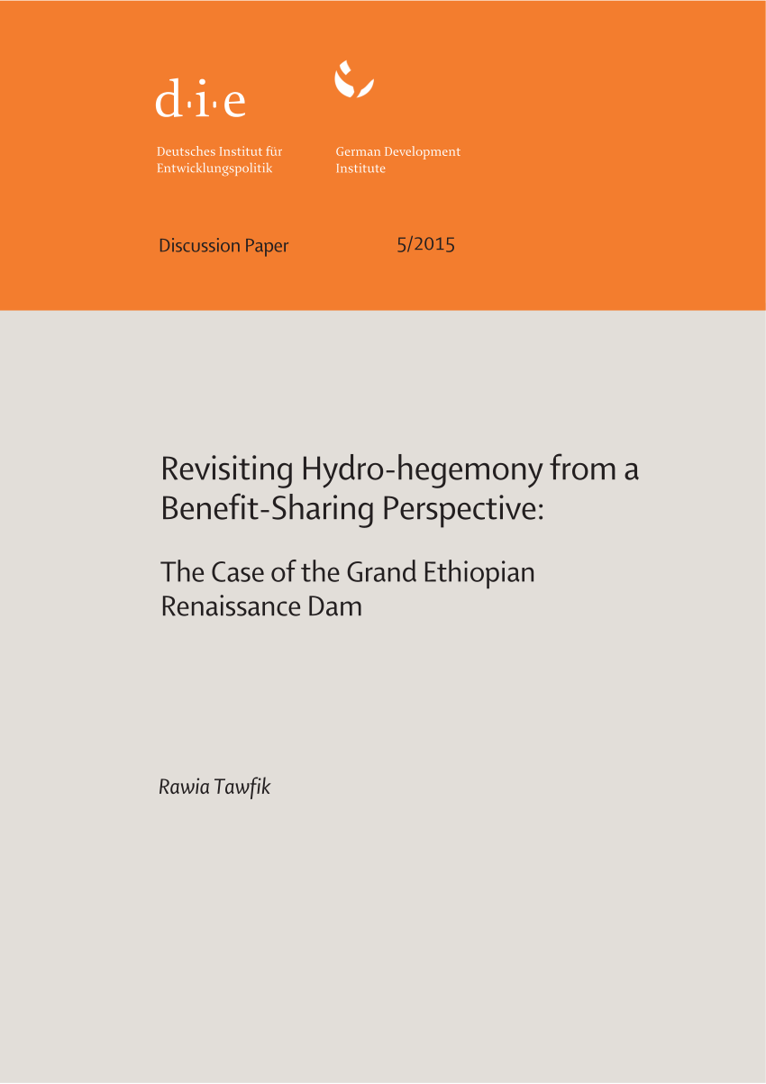 Pdf Revisiting Hydro Hegemony From A Benefit Sharing Perspective The Case Of The Grand Ethiopian Renaissance Dam