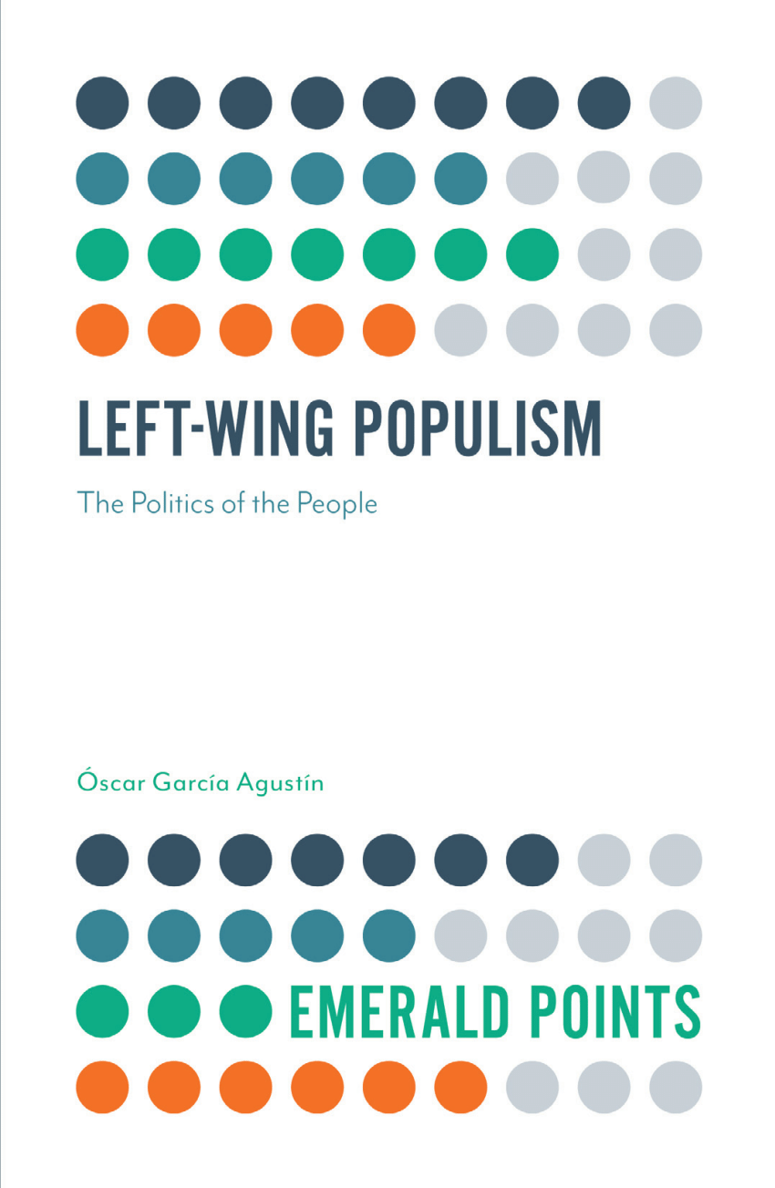 Pdf Left Wing Populism The Politics Of The People