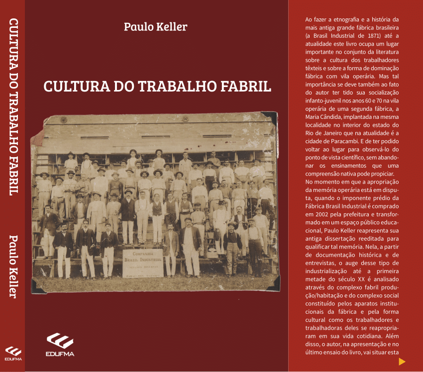 LMT#93: Companhia Têxtil Brasil Industrial, Paracambi (RJ): Paulo Keller –  Laboratório de Estudos de História dos Mundos do Trabalho