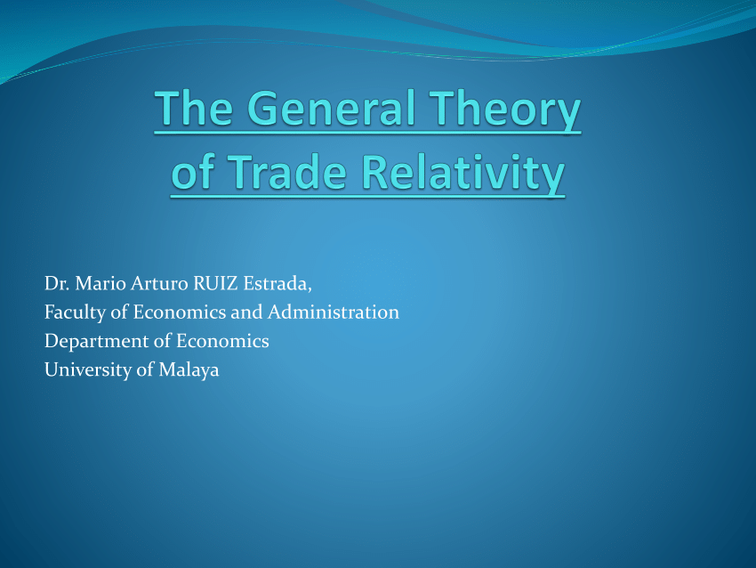 Pdf The General Theory Of Trade Relativity 7988