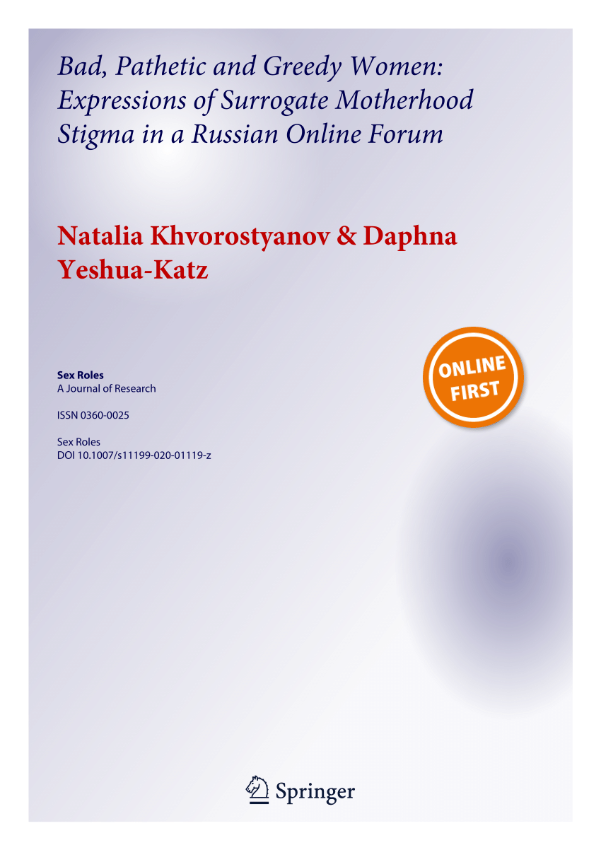 PDF) Bad, Pathetic and Greedy Women: Expressions of Surrogate Motherhood  Stigma in a Russian Online Forum