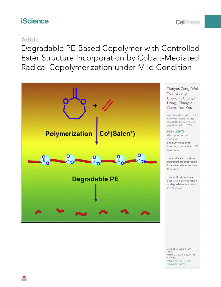 Pdf Degradable Polyethylene Based Copolymer With Controlled Ester Structure Incorporation By Cobalt Mediated Radical Copolymerization Under Mild Condition