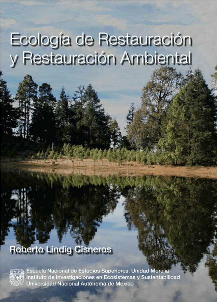 PDF) Ecología de restauración y restauración ambiental