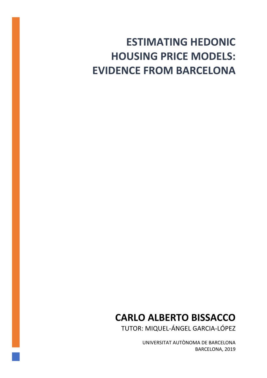 Pdf Estimating Hedonic Housing Price Models Evidence From Barcelona