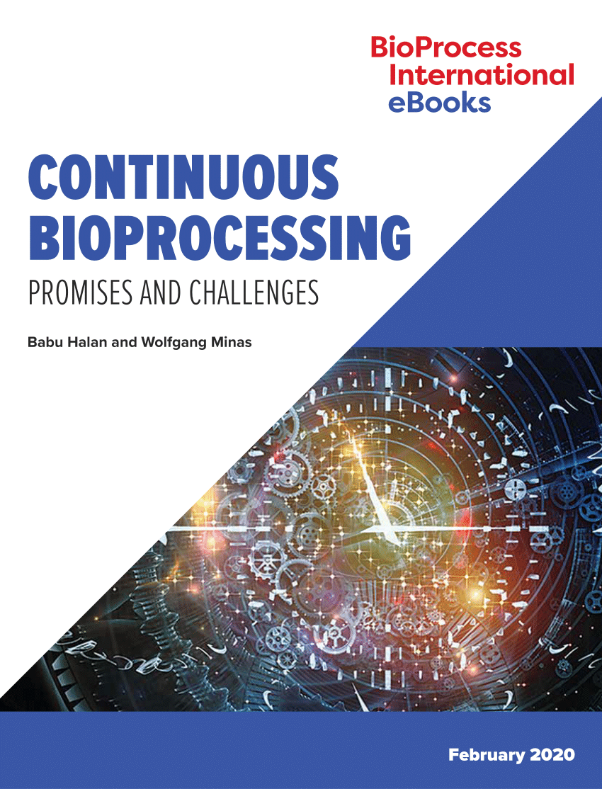 (PDF) CONTINUOUS BIOPROCESSING PROMISES AND CHALLENGES BioProcess