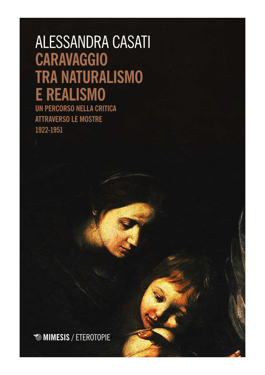 (PDF) Caravaggio tra naturalismo e realismo. Un percorso nella critica ...