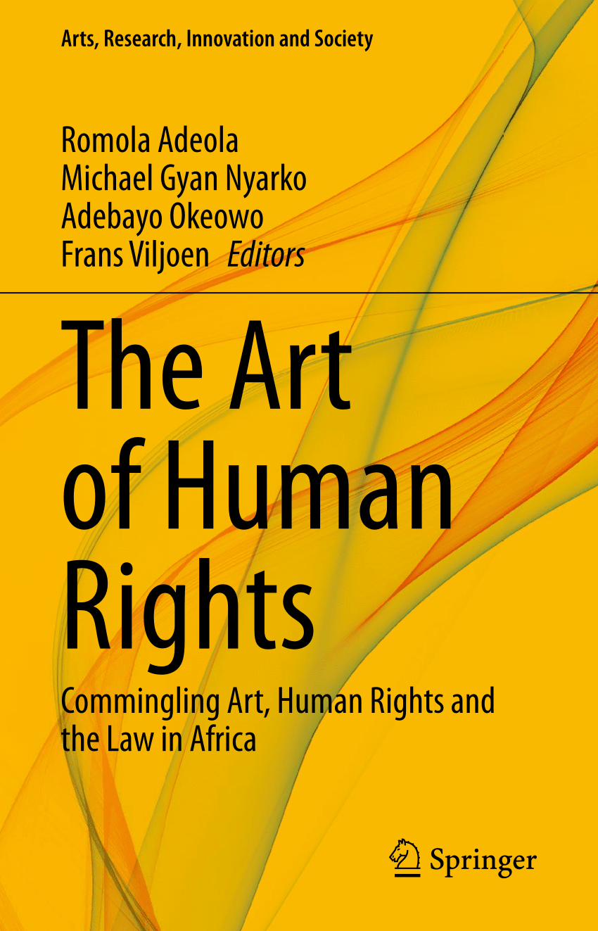 PDF) The Art of Human Rights Commingling Art, Human Rights and the Law in  Africa: Commingling Art, Human Rights and the Law in Africa