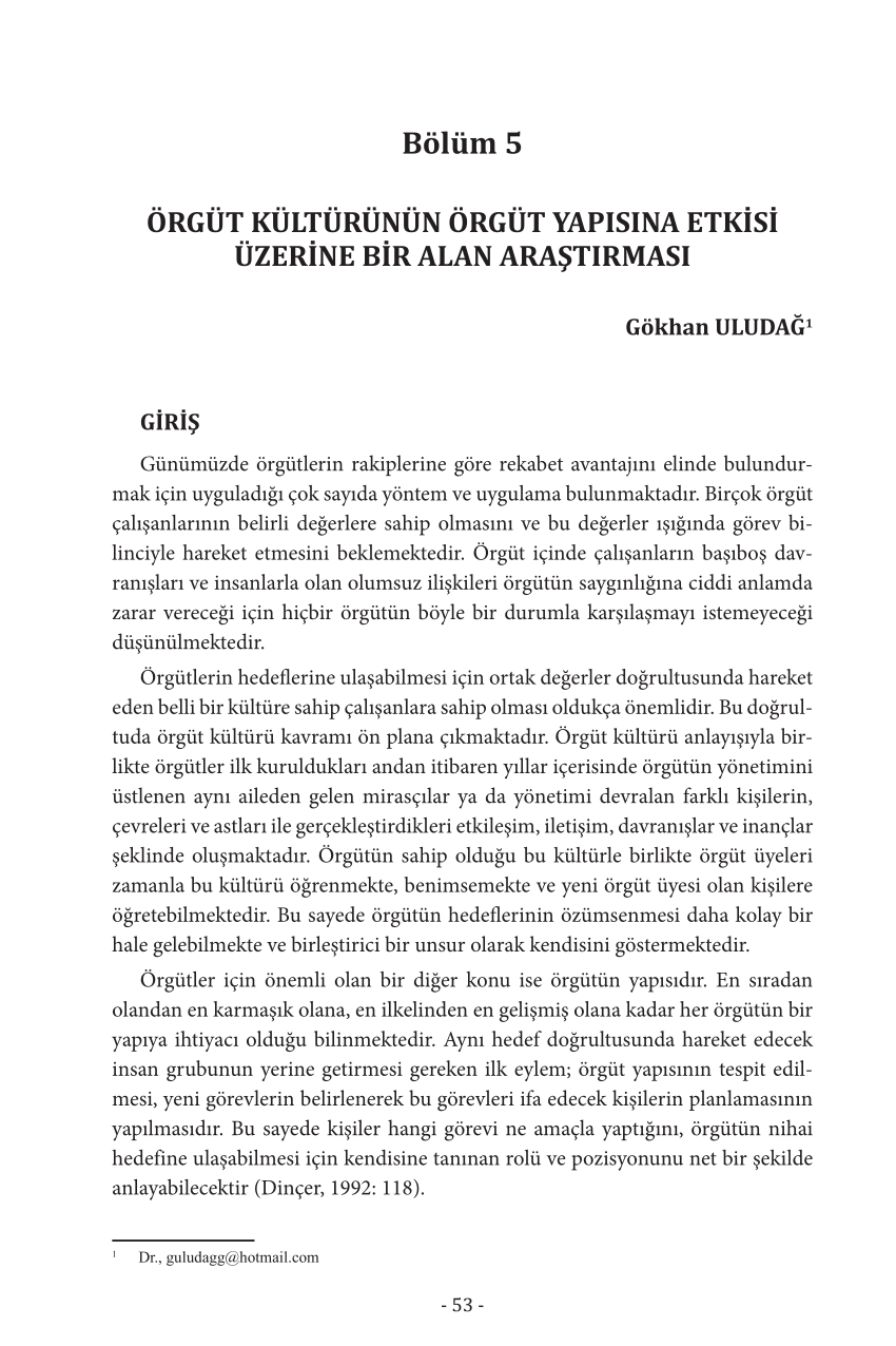 Pdf Orgut Kulturunun Orgut Yapisina Etkisi Uzerine Bir Alan Arastirmasi