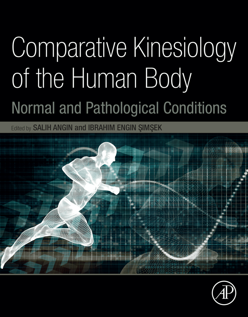 (PDF) Comparative Kinesiology of the Human Body Normal and Pathological Conditions