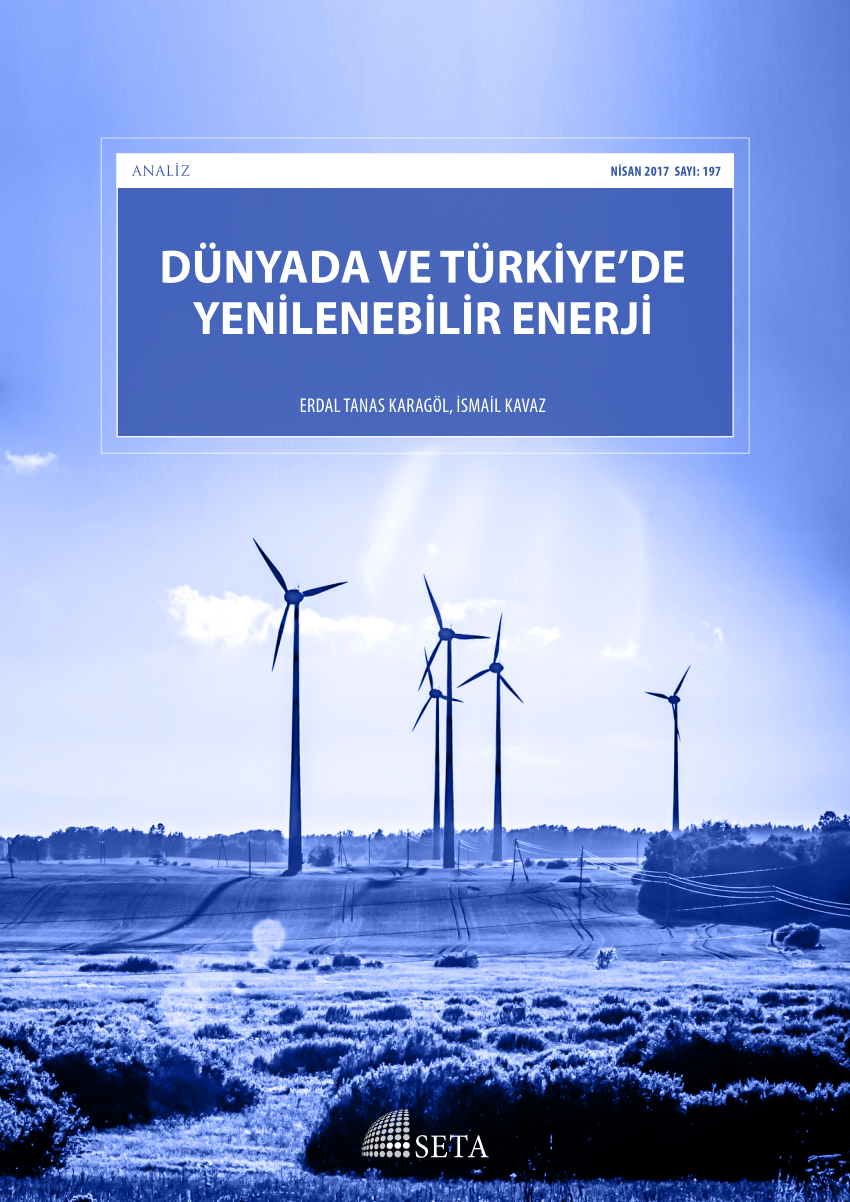 Pdf Dünyada Ve Türkiyede Yenilenebilir Enerji