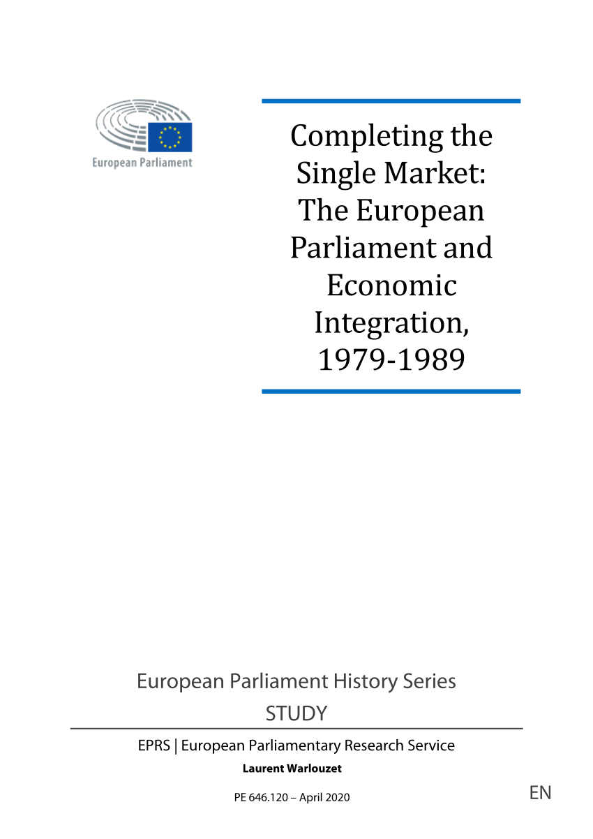 PDF) Completing the Single Market: The European Parliament and ...