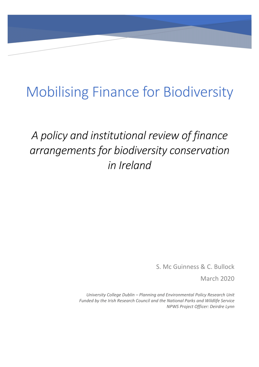 Pdf Mobilising Finance For Biodiversity A Policy And Institutional Review Of Finance Arrangements For Biodiversity Conservation In Ireland