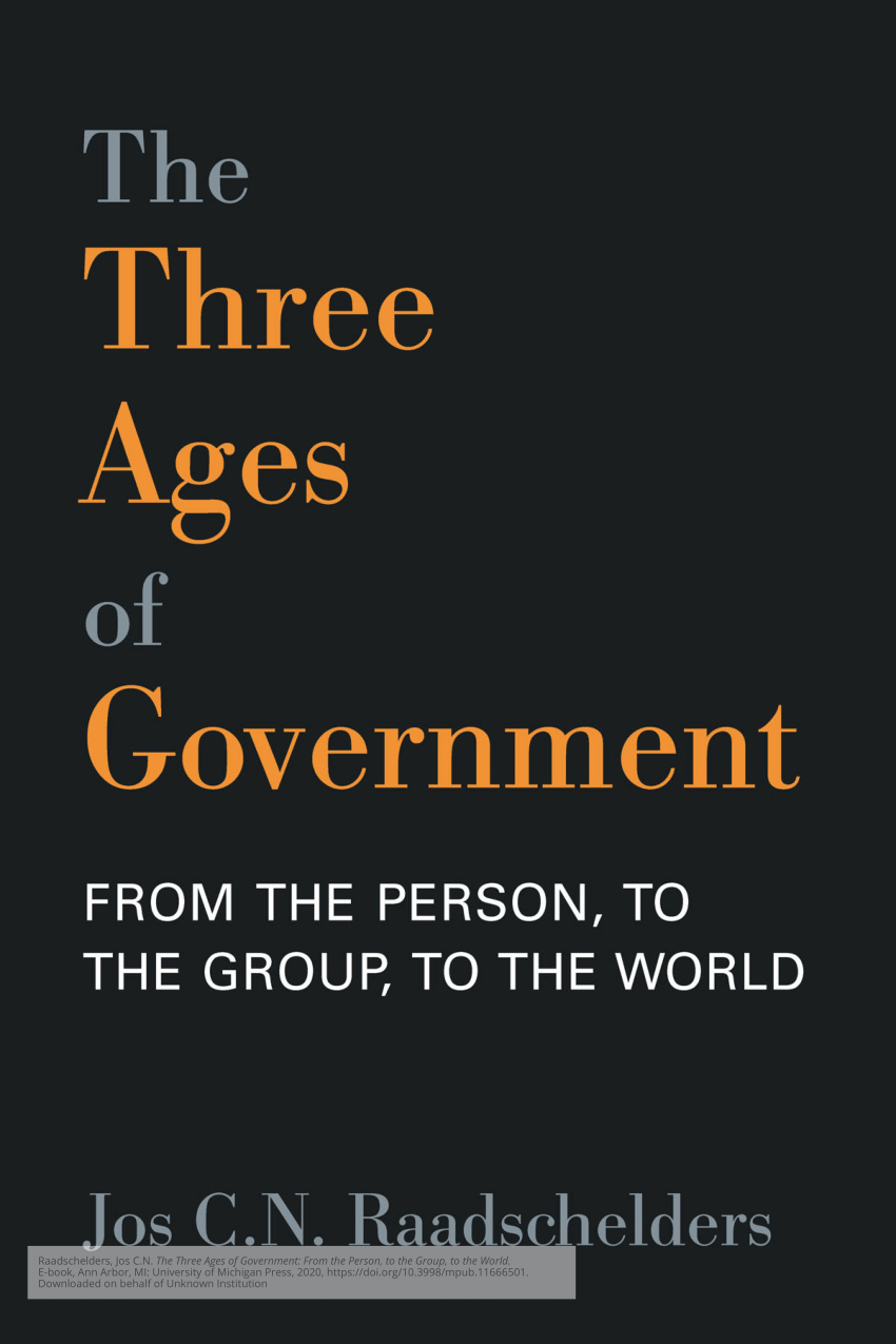 PDF) The Three Ages of Government From the Person, to the Group, to the World image