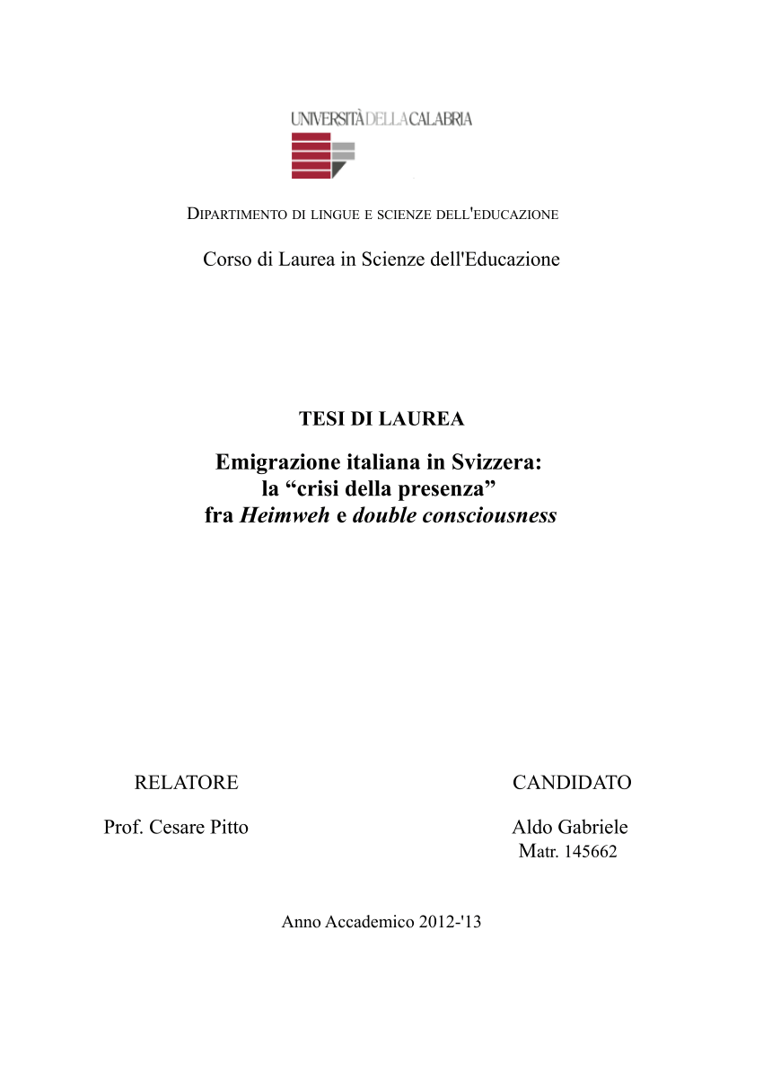 PDF) Emigrazione italiana in Svizzera: la crisi della presenza fra  Heimweh e double consciousness RELATORE CANDIDATO