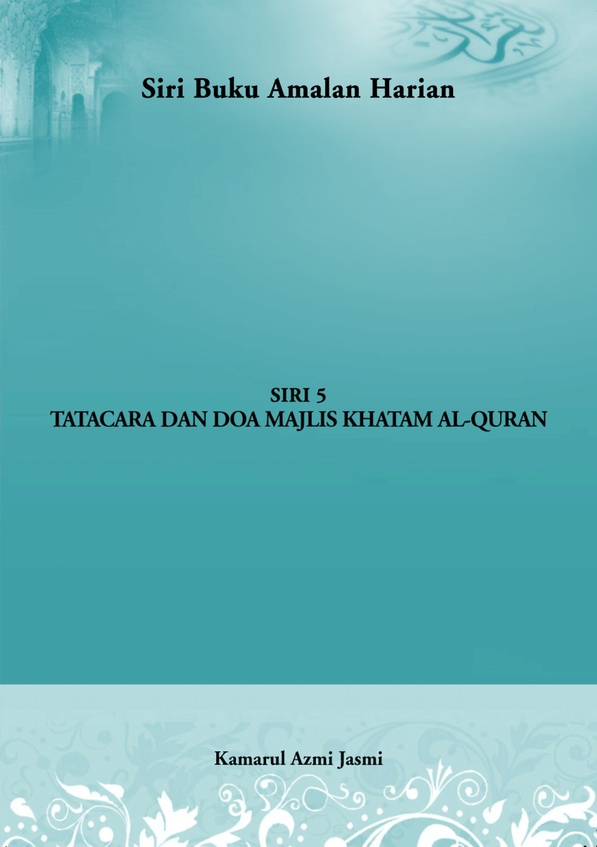 Pdf Tatacara Dan Doa Majlis Khatam Al Quran Siri Buku Amalan Harian Siri 5