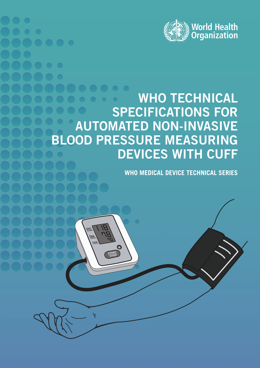 https://i1.rgstatic.net/publication/341599828_WHO_technical_specifications_for_automated_non-invasive_blood_pressure_measuring_devices_with_cuff_Geneva_World_Health_Organization_2020/links/5ec958cfa6fdcc90d6902dff/largepreview.png