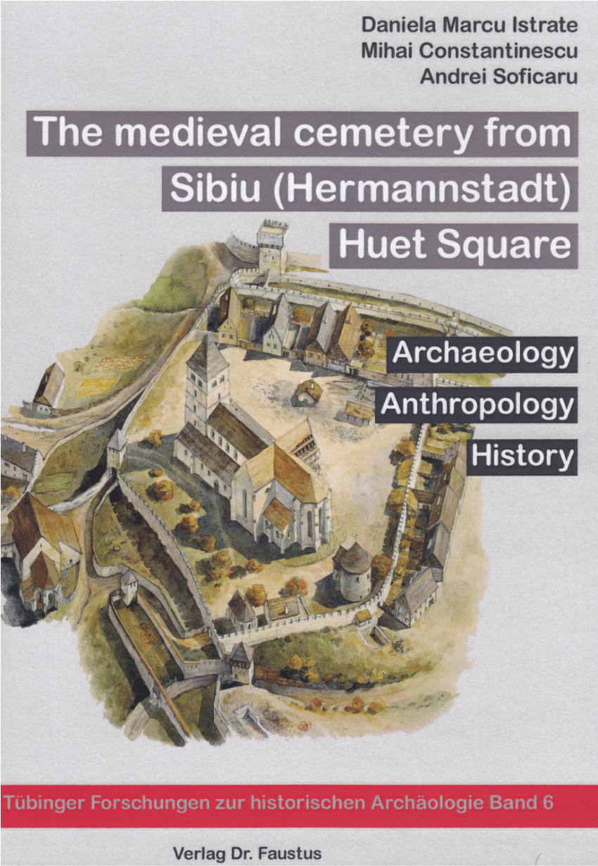 PDF) The medieval cemetery from Sibiu (Hermannstadt) Huet Square