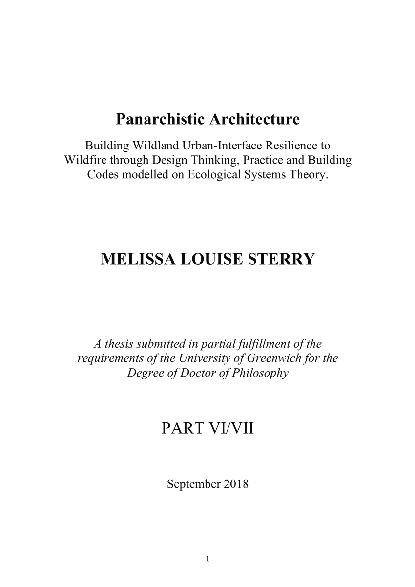 Pdf Part Vi Vii Panarchistic Architecture Building Wildland Urban Interface Resilience To Wildfire Through Design Thinking Practice And Building Codes Modelled On Ecological Systems Theory The Panarchic Codex