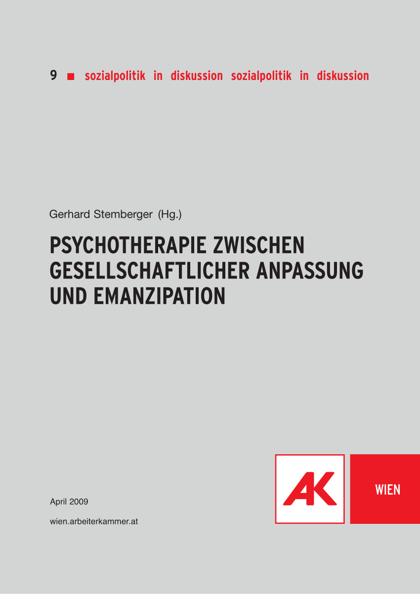 Pdf Psychotherapie Zwischen Gesellschaftlicher Anpassung Und Emanzipation Ed 2009