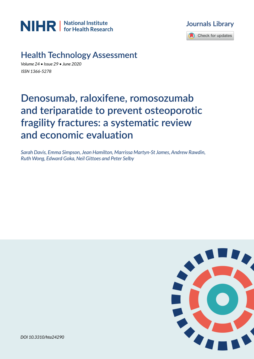 Pdf Denosumab Raloxifene Romosozumab And Teriparatide To Prevent Osteoporotic Fragility Fractures A Systematic Review And Economic Evaluation