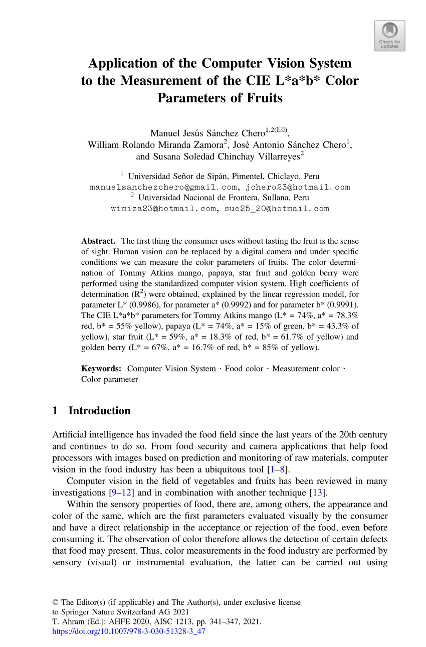 Pdf Application Of The Computer Vision System To The Measurement Of The Cie L A B Color Parameters Of Fruits