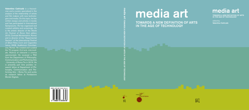 PDF) MEDIA ART. TOWARDS A NEW DEFINITION OF ARTS IN THE AGE OF TECHNOLOGY