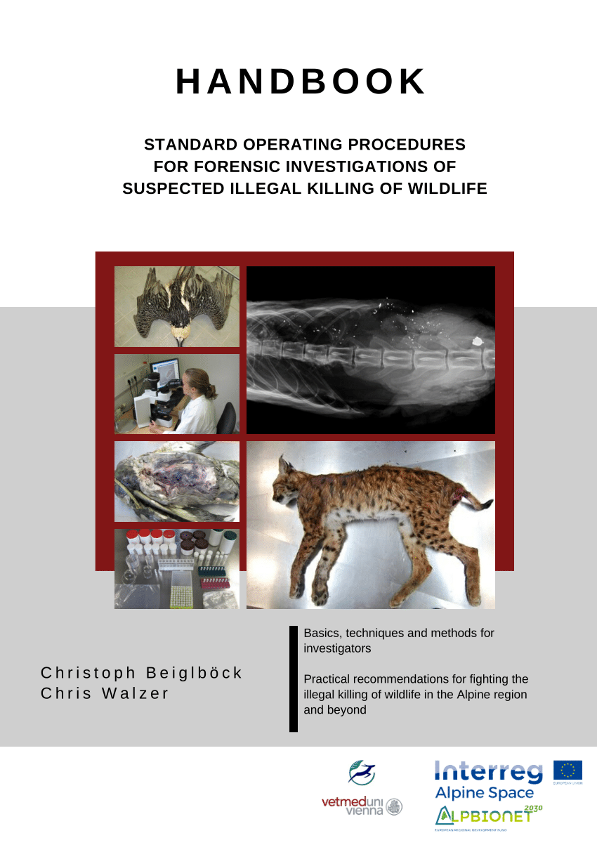 PDF) Handbook: Standard Operating Procedures for forensic investigations of  suspected illegal killings of Wildlife