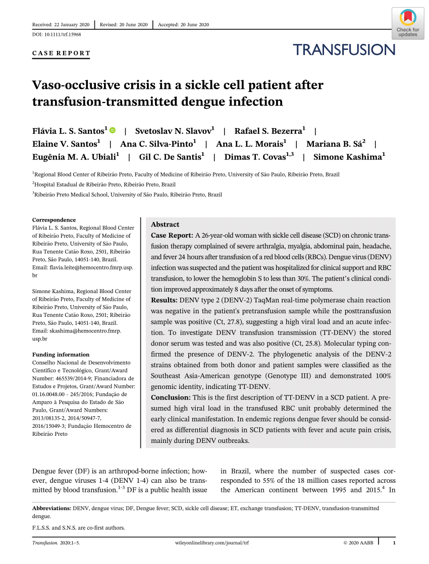Pdf Vaso Occlusive Crisis In A Sickle Cell Patient After Transfusion Transmitted Dengue Infection