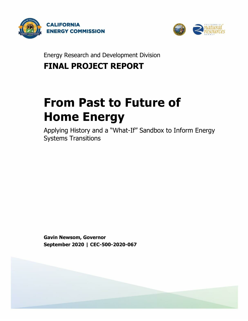 PDF) FINAL PROJECT REPORT From Past to of Home Energy History and a "What-If" Sandbox to Systems Transitions