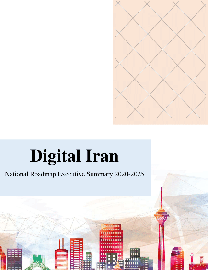 (PDF) Digital Iran National Roadmap Executive Summary 20202025