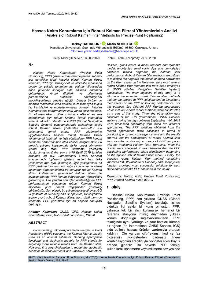 Pdf Hassas Nokta Konumlama Icin Robust Kalman Filtresi Yontemlerinin Analizi Analysis Of Robust Kalman Filter Methods For Precise Point Positioning