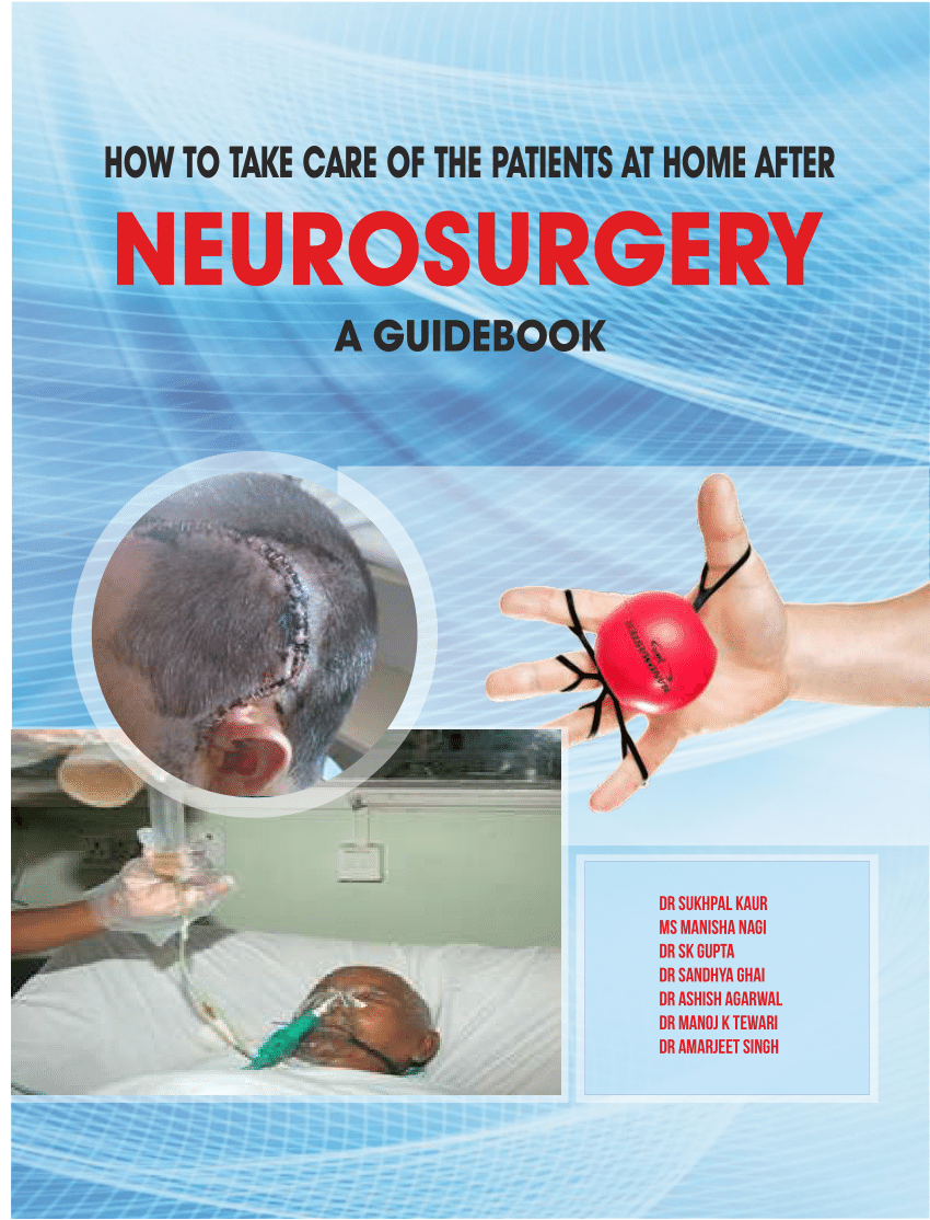 PDF) HOW TO TAKE CARE OF THE PATIENTS AT HOME AFTER NEUROSURGERY A