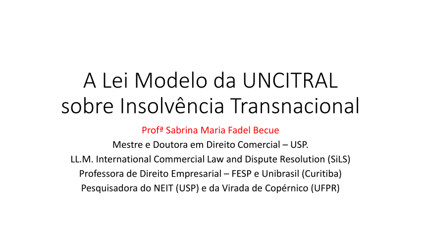 PDF) A Lei Modelo da UNCITRAL sobre Insolvência Transnacional