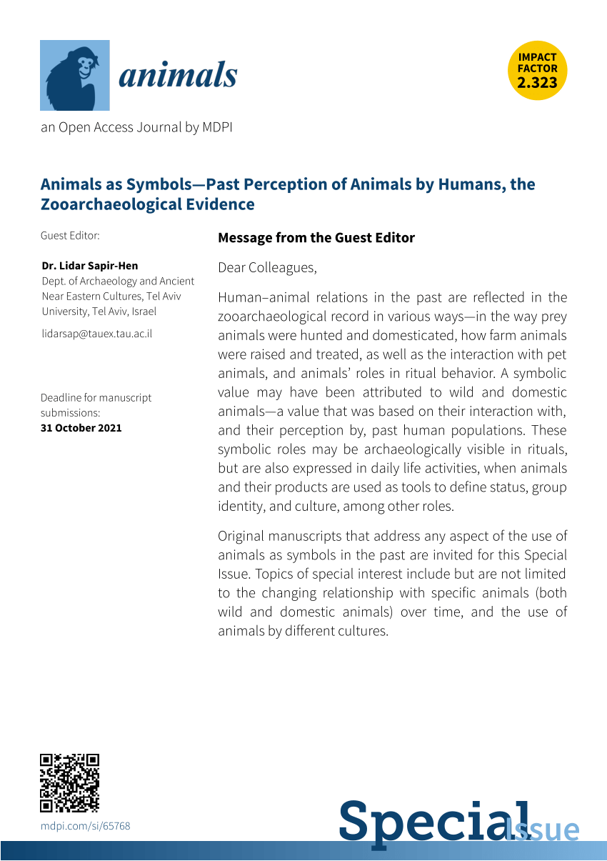 PDF) Call for papers, special issue: Animals as Symbols—Past Perception of  Animals by Humans, the Zooarchaeological Evidence