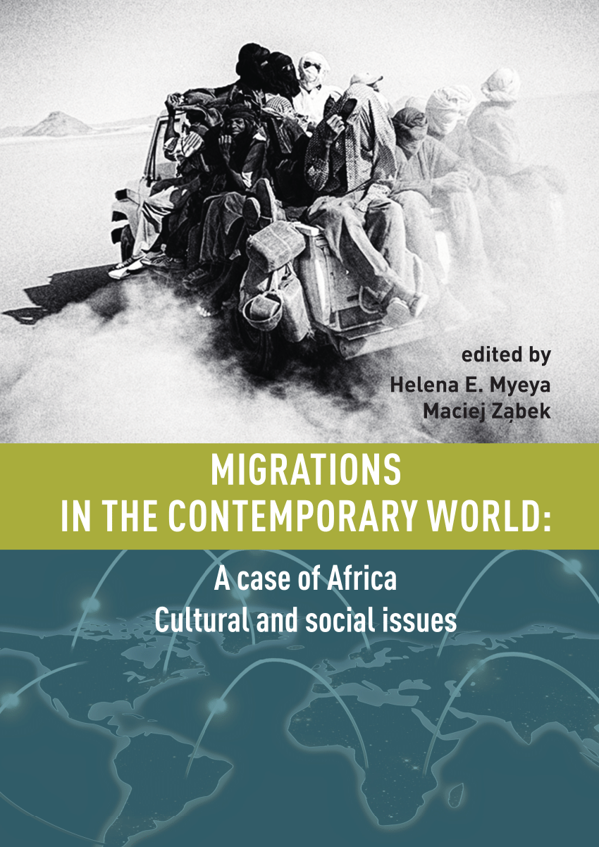 PDF) Migrations in the contemporary world: A case of Africa - The ...