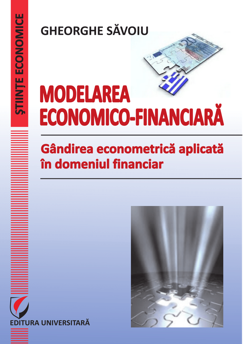 Belongs Foresee satellite PDF) Modelarea economico - financiara. Gândirea econometricã aplicatã în  domeniul financiar