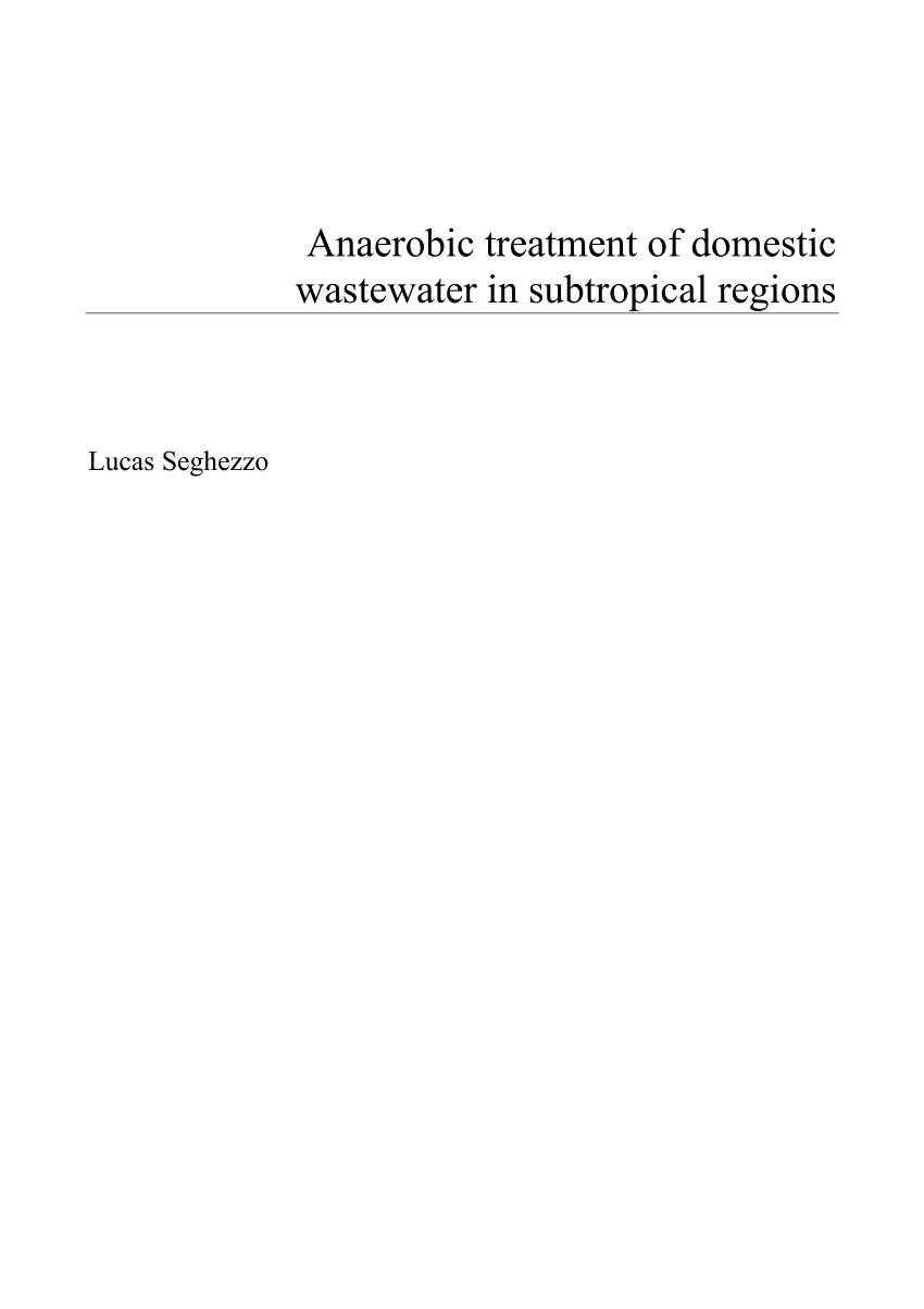 Pdf Anaerobic Treatment Of Domestic Wastewater In Subtropical