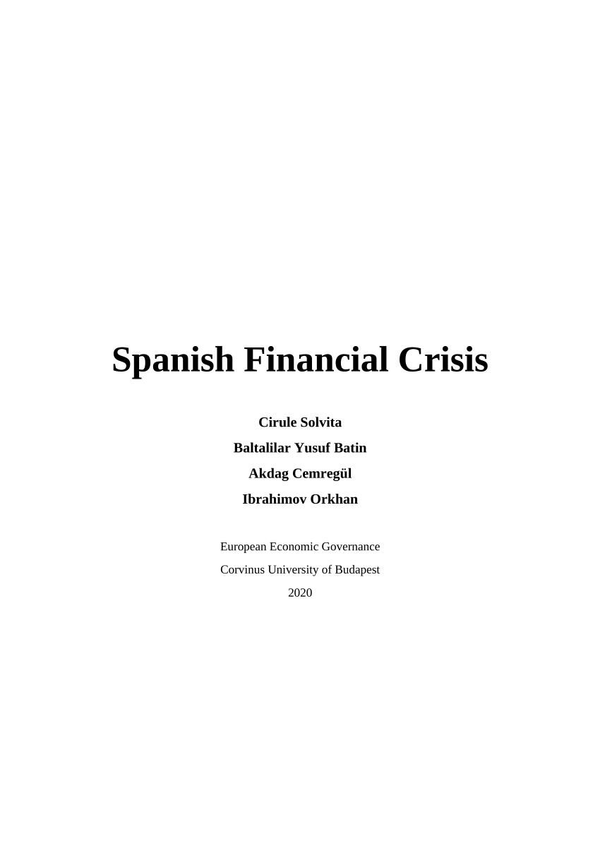 The Global Financial Crisis and the Spanish Banking System: Explaining Its  Initial Success (2007–2010)