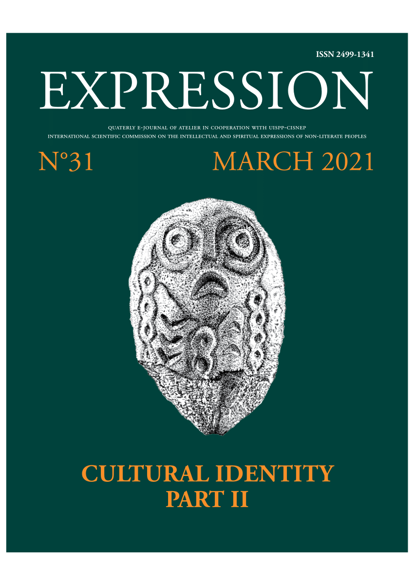 PDF) EXPRESSION quarterly e-journal of atelier in cooperation with  uispp-cisenp. international scientific commission on the intellectual and  spiritual expressions of non-literate peoples THE MESSAGE BEHIND THE IMAGE