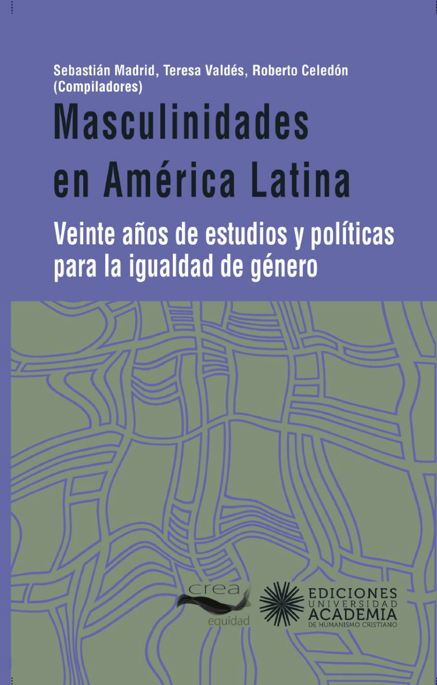 PDF) Masculinidades en América Latina. Veinte años de estudios y