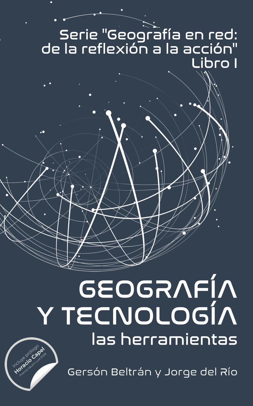 Pdf Geografía En Red Y Tecnología Las Herramientas 