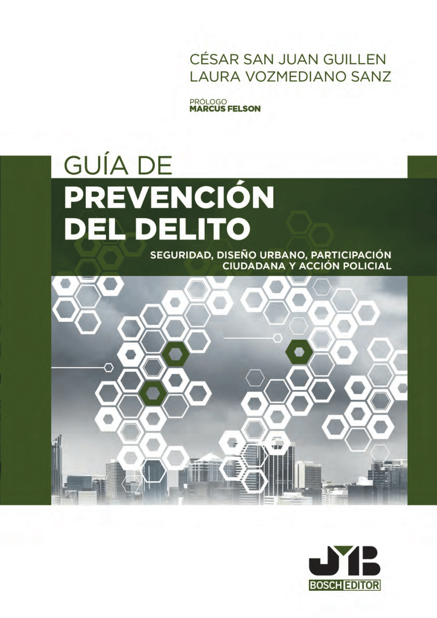 PDF) Guía de Prevención del Delito: seguridad, diseño urbano, participación  ciudadana y acción policial.