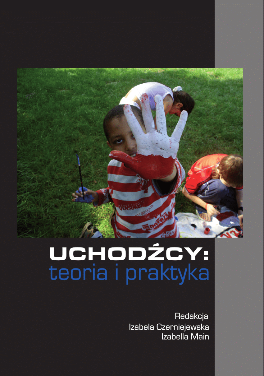 Pdf Uchodzcy Teoria I Praktyka 2718