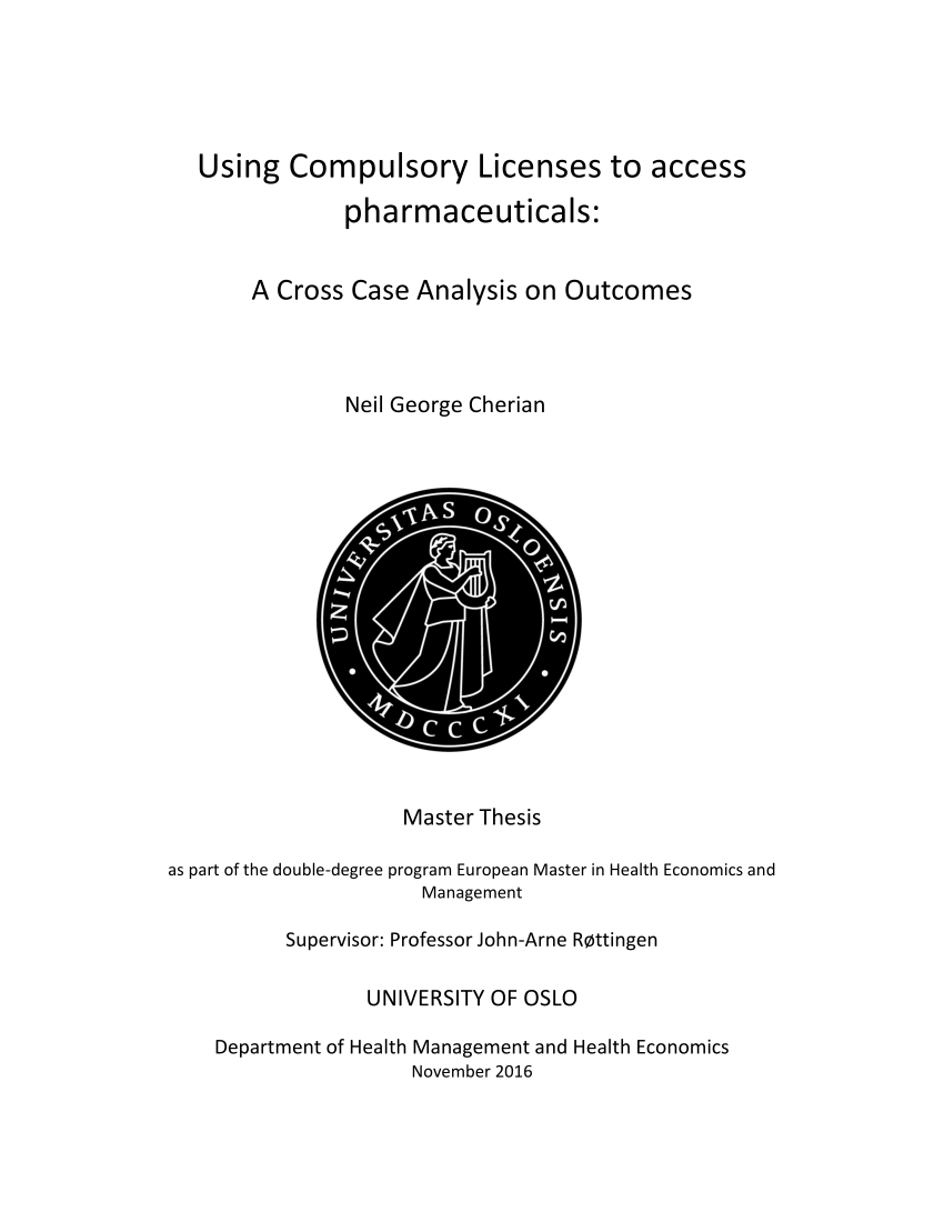 PDF) Using Compulsory Licenses to access pharmaceuticals: A Cross Case  Analysis on Outcomes