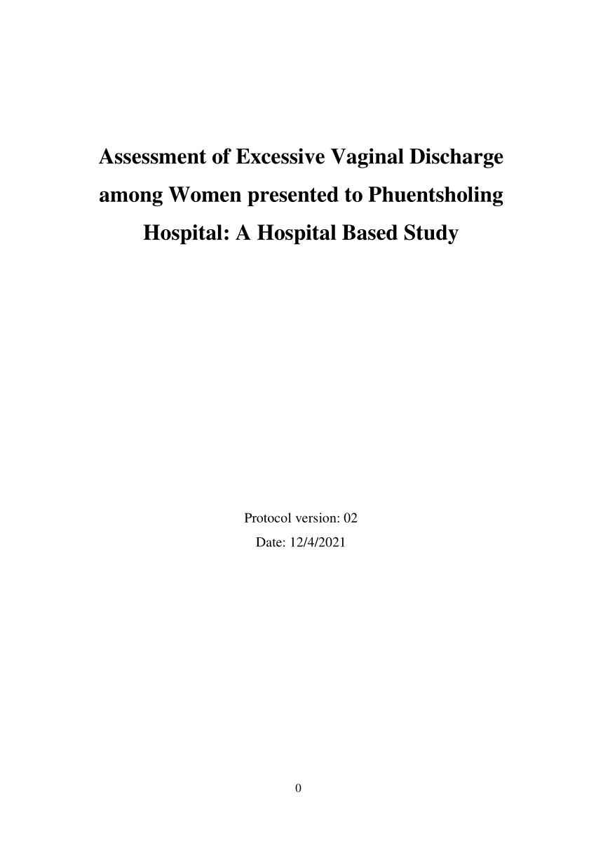 Pdf Assessment Of Excessive Vaginal Discharge Among Women Presented To Phuentsholing Hospital 0203