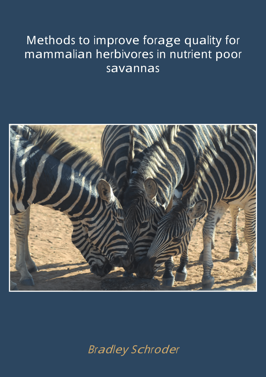 PDF) Methods to improve forage quality for mammalian herbivores in nutrient  poor savannas