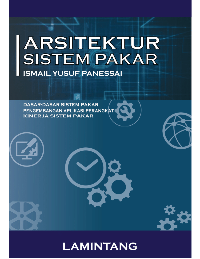 Pdf Arsitektur Sistem Pakar Pengenalan Sistem Pakar 2021 Oleh Ismail Yusuf Panessai 6908
