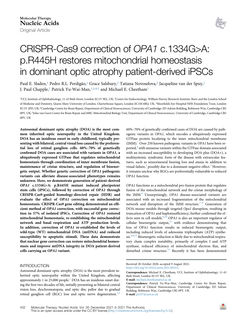 CRISPR-Cas9 correction of OPA1 c.1334G>A: p.R445H restores mitochondrial  homeostasis in dominant optic atrophy patient-derived iPSCs - ScienceDirect